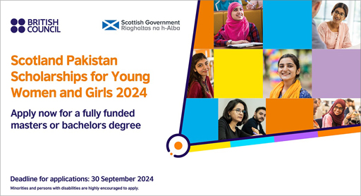 Applications open for the Scotland Pakistan Scholarships for Young Women and Girls 2024-25.