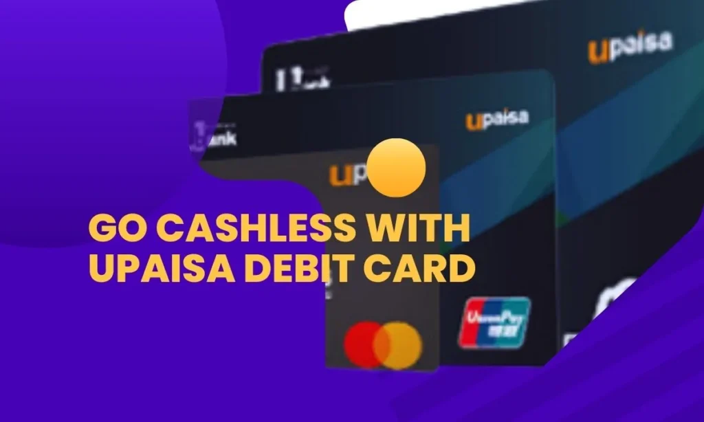 upaisa debit card