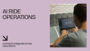 inDrive to Integrate AI into Ride Operations