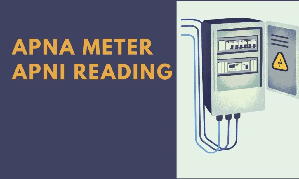 Apna Meter, Apni Reading’