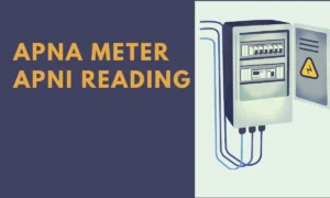 Apna Meter, Apni Reading’
