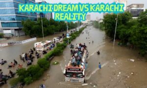 Karachi Dream Vs karachi reality